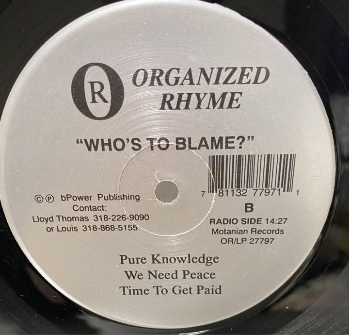 洋楽 G-Rap Organized Rhyme /  Who's To Blame?